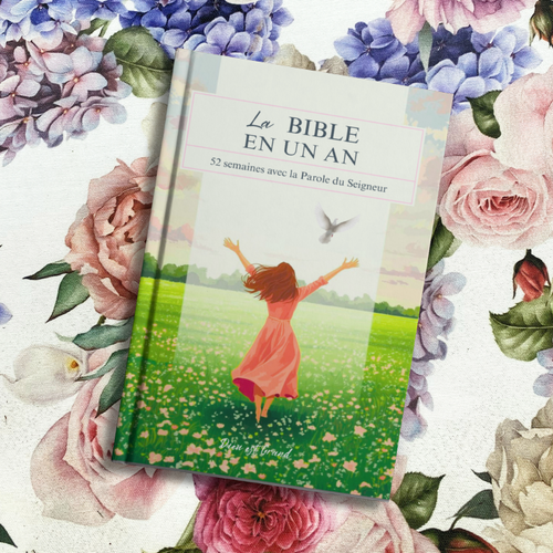 La Bible en un An: 10 Minutes par Jour avec la Parole du Seigneur